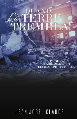 Quand La Terre Trembla ! by Claude, Jean Jorel