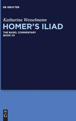 Homer's Iliad by Wesselmann, Katharina