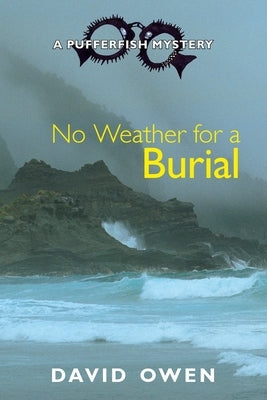 No Weather for a Burial by Owen, David