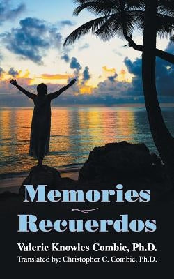 Memories - Recuerdos by Combie, Valerie Knowles