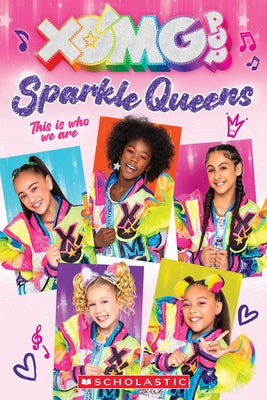 Xomg Pop! Sparkle Queens: This Is Who We Are! by Barbo, Maria S.