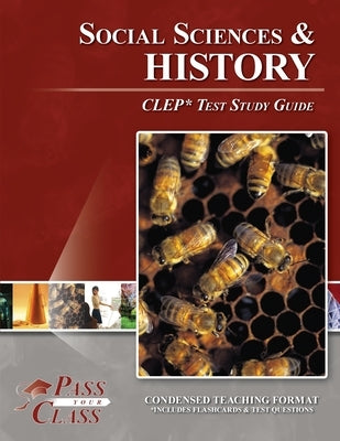 Social Sciences and History CLEP Test Study Guide by Passyourclass