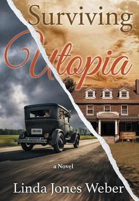 Surviving Utopia by Jones Weber, Linda