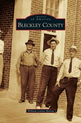 Bleckley County by Barlow, William Lonnie