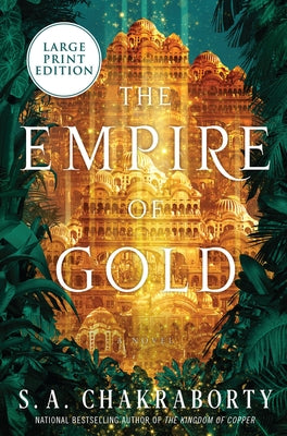 The Empire of Gold by Chakraborty, S. A.