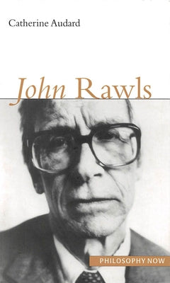 John Rawls: Volume 10 by Audard, Catherine