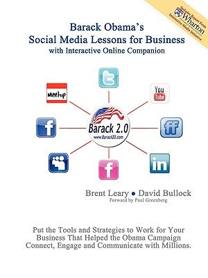 Barack Obama's Social Media Lessons for Business by David, Bullock