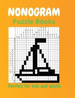 Nonogram Puzzle Books: Challenge For Kids and Adults With Solutions by Tury, Dav