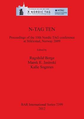 N-Tag Ten: Proceedings of the 10th Nordic TAG conference at Stiklestad, Norway 2009 by Berge, Ragnhild