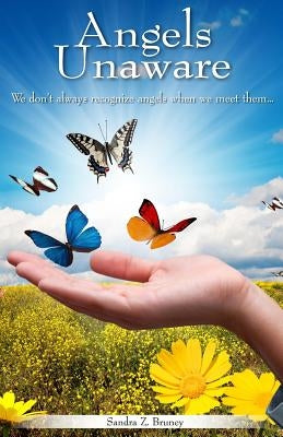 Angels Unaware by Bruney, Sandra Z.