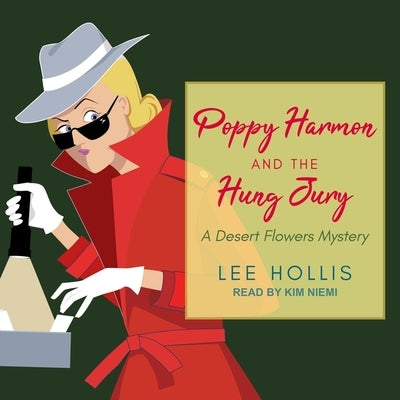 Poppy Harmon and the Hung Jury by Hollis, Lee