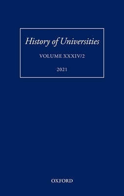 History of Universities: Volume XXXIV/2: Teaching Ethics in Early Modern Europe by Lepri, Valentina