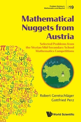 Mathematical Nuggets from Austria by Geretschlager Robert