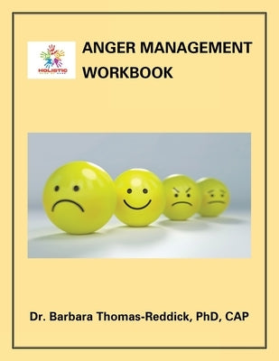 Anger Management Workbook by Thomas-Reddick Cap, Barbara