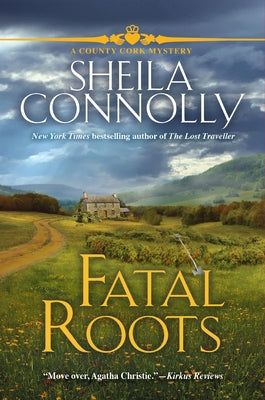 Fatal Roots: A County Cork Mystery by Connolly, Sheila