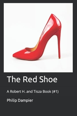 The Red Shoe by Dampier, Philip