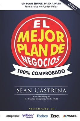 El Mejor Plan de Negocios: 100% Comprobado by Castrina, Sean