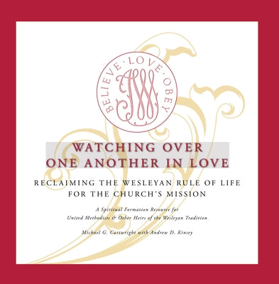 Watching Over One Another in Love by Cartwright, Michael G.