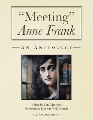 "Meeting" Anne Frank: An Anthology by Whittome, Tim