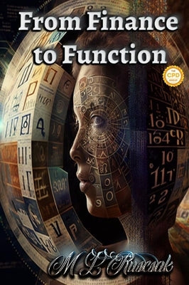 From Finance to Function by Ruscscak, M. L.