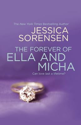 The Forever of Ella and Micha by Sorensen, Jessica