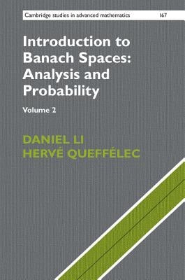 Introduction to Banach Spaces: Analysis and Probability by Li, Daniel