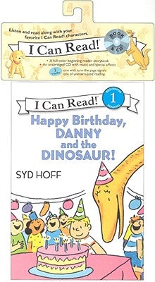 Happy Birthday, Danny and the Dinosaur! Book and CD [With CD (Audio)] by Hoff, Syd
