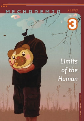Mechademia, Volume 3: Limits of the Human by Lunning, Frenchy