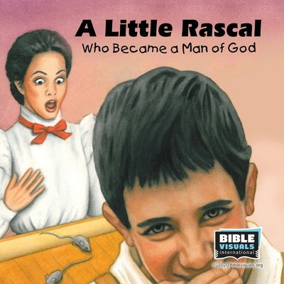 A Little Rascal: The True Story of Anthony T. Rossi by Morin, Michelle