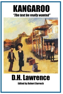 Kangaroo by Lawrence, D. H.