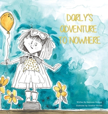 Darly's Adventure to Nowhere by Horman, Stephanie