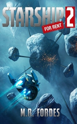 Starship For Rent 2 by Forbes, M. R.