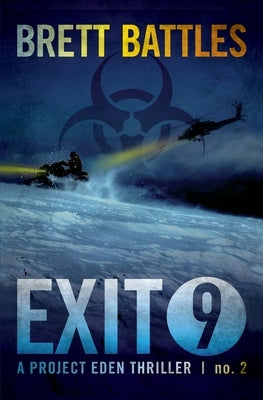 Exit 9: A Project Eden Thriller by Battles, Brett