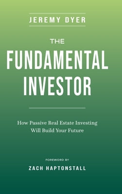 The Fundamental Investor by Dyer, Jeremy