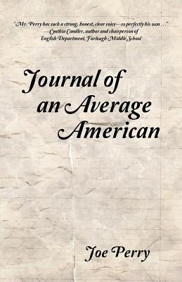 Journal of an Average American by Perry, Joe
