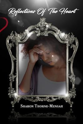 Reflections of the Heart by Hoekstra, Mary