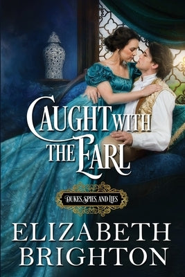 Caught with the Earl by Brighton, Elizabeth