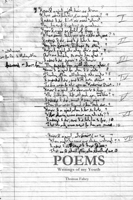 Poems: Writings from my Youth by Fahey, Thomas