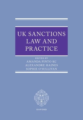 UK Sanctions Law and Practice by Kc, Amanda Pinto