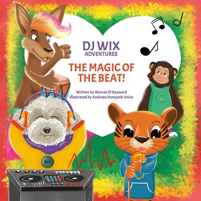 DJ Wix Adventures - The Magic of the Beat by Hompoth-Voicu, Andreea