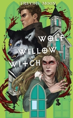 Wolf, Willow, Witch by Moon, Freydís