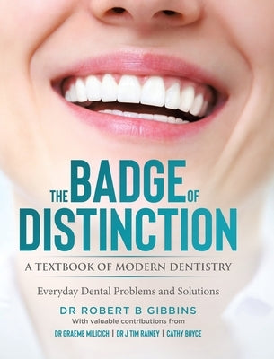 The Badge of Distinction: Volume 1 by Gibbins, Robert B.