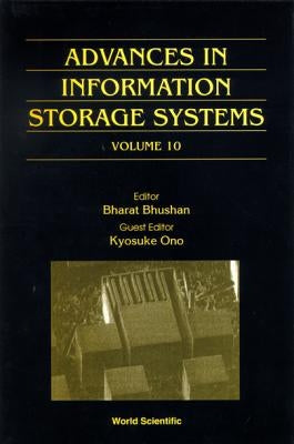 Advances in Information Storage Systems: Selected Papers from the International Conference on Micromechatronics for Information and Precision Equipmen by Bhushan, Bharat