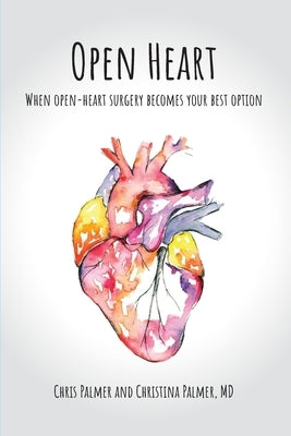 Open Heart by Palmer, Chris