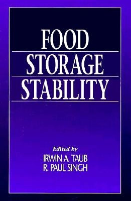 Food Storage Stability by Taub, Irwin A.