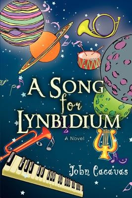A Song for Lynbidium by Cacavas, John