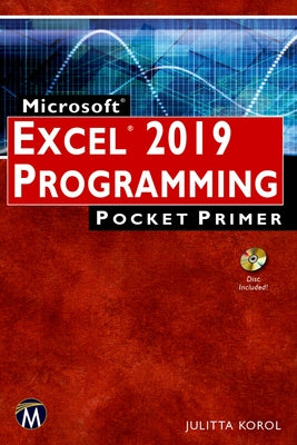 Microsoft Excel 2019 Programming Pocket Primer [With CD (Audio)] by Korol, Julitta
