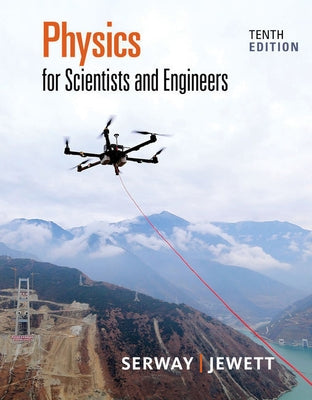 Bundle: Physics for Scientists and Engineers, 10th + Webassign Printed Access Card, Multi-Term by Serway, Raymond A.