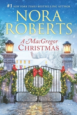 MacGregor Christmas: A 2-In-1 Collection (Reissue) by Roberts, Nora
