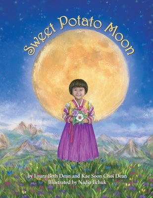 Sweet Potato Moon by Ilchuk, Nadia